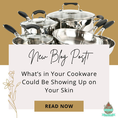 What’s in Your Cookware Could Be Showing Up on Your Skin